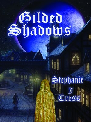 cover image of Gilded Shadows